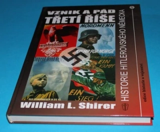 Vznik a pád třetí říše - Shirer