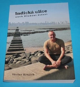 Indická ulice aneb Hledání štěstí