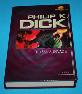 Božská invaze - Dick