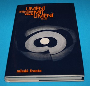 Umění mít umění - Válek