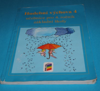 Hudební výchova 4 učebnice pro 4. ročník základní školy