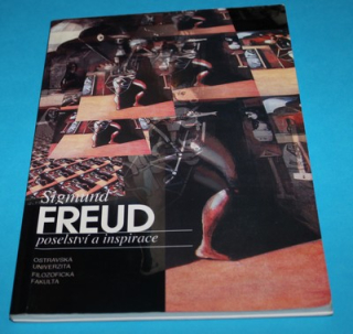 Sigmund Freud Poselství a inspirace