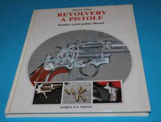Revolvery a pistole Krátké ruční palné zbraně