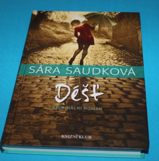 Déšť - Saudková