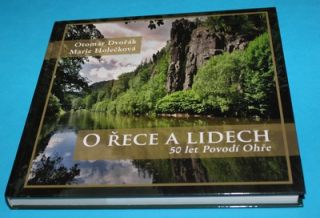 O řece a lidech 50 let Povodí Ohře