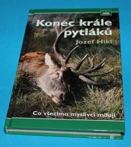 Konec krále pytlákú - Hikl