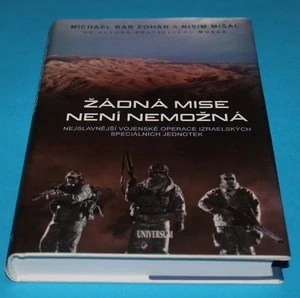 Žádná mise není nemožná: Nejslavnější vojenské operace