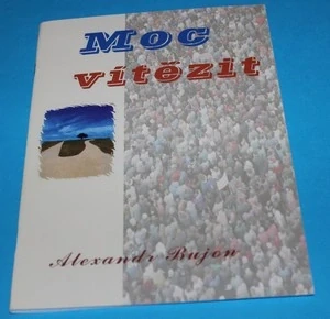 Moc vítězit - Bujon
