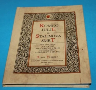 Romeo, Julie a Stalinova smrt