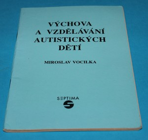 Výchova a vzdělávání autistických dětí