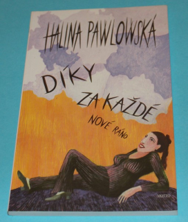 Díky za každé nové ráno