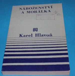Náboženství a morálka příspěvek ke kritice křesťanské morálky