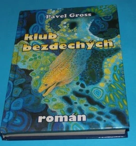 Klub bezdechých - Gross