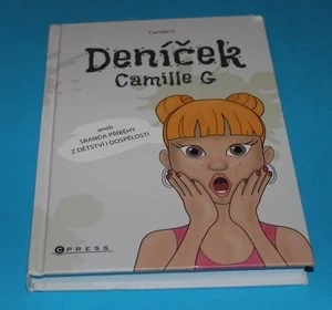 Deníček Camille G aneb sranda příběhy z dětství i dospělosti