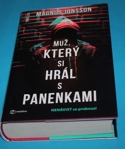 Muž, který si hrál s panenkami