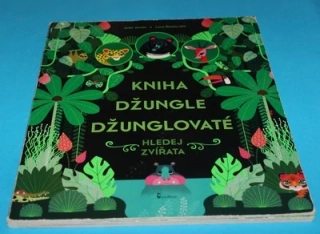 Kniha džungle džunglovaté Hledej zvířata