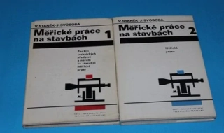 Měřické práce na stavbách 1 + 2