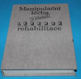 Manipulační léčba v rámci léčebné rehabilitace