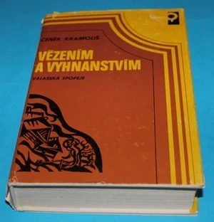 Vězením a vyhnanstvím - Kramoliš