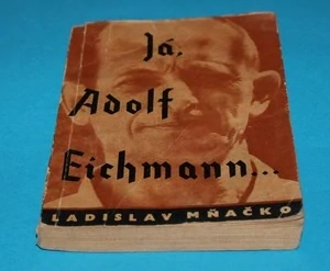 Já, Adolf Eichmann...