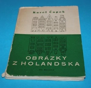 Obrázky z Holandska - Čapek