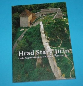 Hrad Starý Jičín - Augustinková a kol.