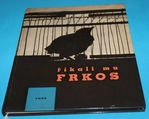 Říkali mu Frkos