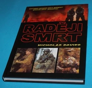Raději smrt  Historie speciálních operací speciálních jednotek