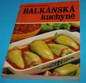 Balkánská kuchyně - Zahálka