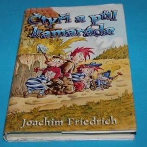 Čtyři a půl kamaráda - Friedrich