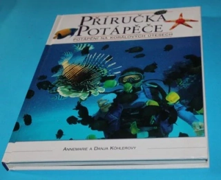 Příručka potápěče Potápění na korálových útesech