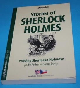 Stories of Sherlock Holmes / Příběhy Sherlocka Holmese