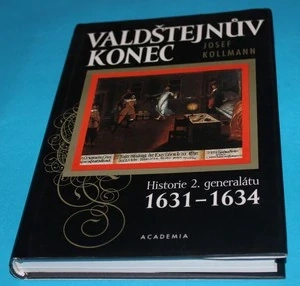 Valdštejnův konec Historie 2. generalátu 1631-1634