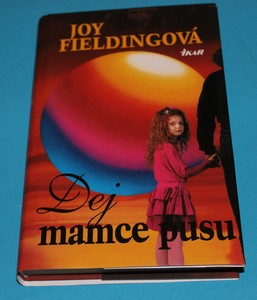 Dej mamce pusu - Fieldingová