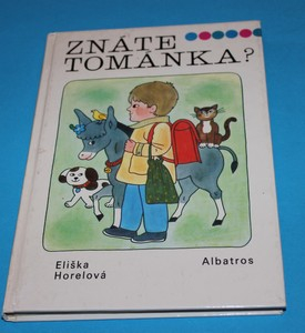 Znáte Tománka? Horelová