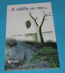 A zdálo se mu... Lehká