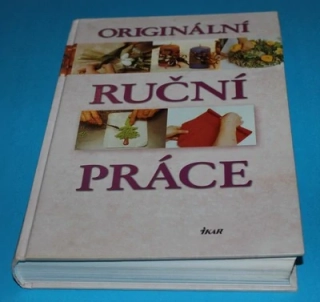 Originální ruční práce