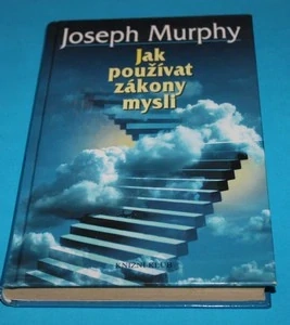 Jak používat zákony mysli - Murphy