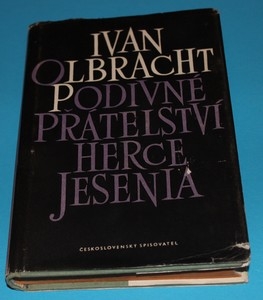 Podivné přátelství herce Jesenia - Olbracht