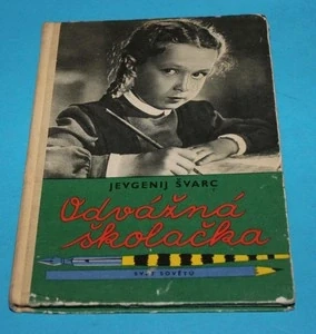 Odvážná školačka - Švarc