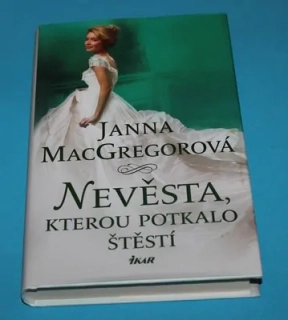 Nevěsta, kterou potkalo štěstí