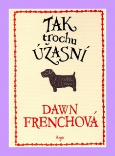 Tak trochu úžasní - French