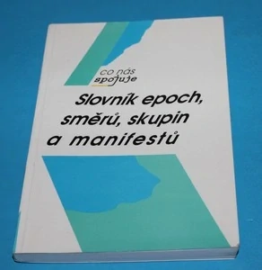 Slovník epoch, směrů, skupin a manifestů