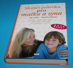 Slepičí polévka pro matku a syna