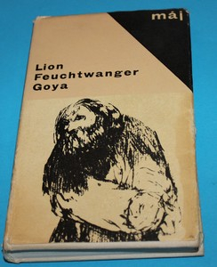 Goya - Feuchtwanger