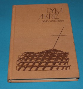 Dýka a kříž - Wilkerson