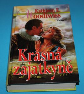 Krásná zajatkyně - Woodiwiss