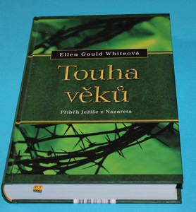 Touha věků Příběh Ježíše z Nazaretu