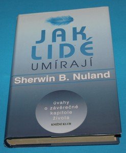 Jak lidé umírají - Nuland
