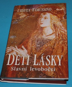 Děti lásky Slavní levobočci - Tamussino